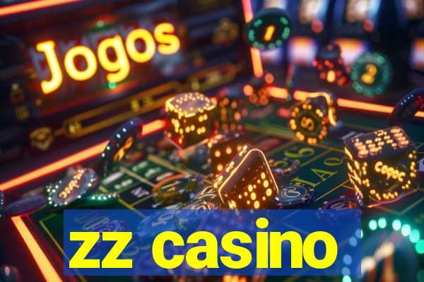 zz casino